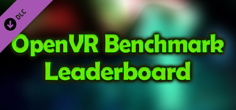 OpenVR Benchmark Leaderboard cover art