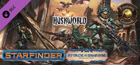 Fantasy Grounds - Starfinder RPG - Attack of the Swarm AP 3: Huskworld (SFRPG)