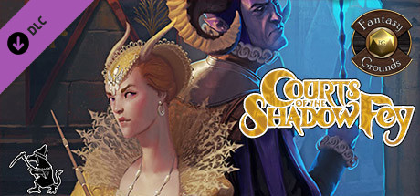 Fantasy Grounds - Courts of the Shadow Fey (5E) cover art