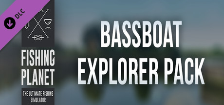 Fishing Planet: Bassboat Explorer Pack cover art