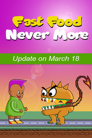 Fast Food Never More Fast Food Never More