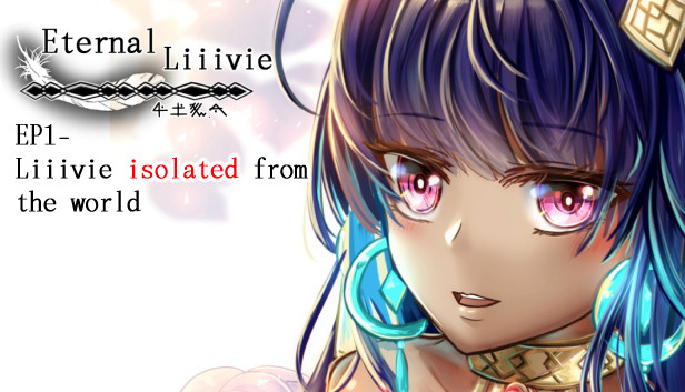 Eternal Liiivie - EP1 Liiivie Isolated From the World