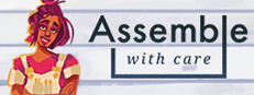 Assemble with Care