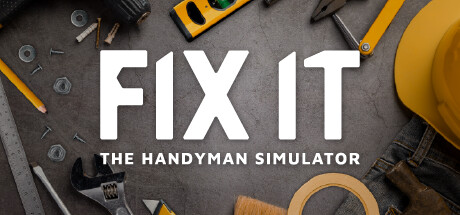 Fix it - The Renovation Simulator cover art