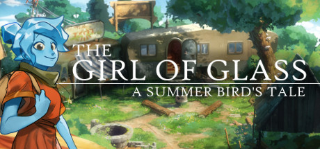 The Girl of Glass: A Summer Bird's Tale cover art