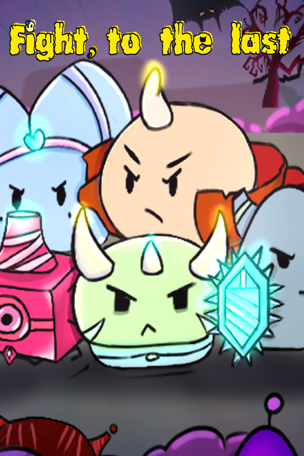 Fight,to the last for steam