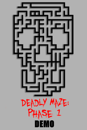 Deadly Maze: Phase 1 Demo