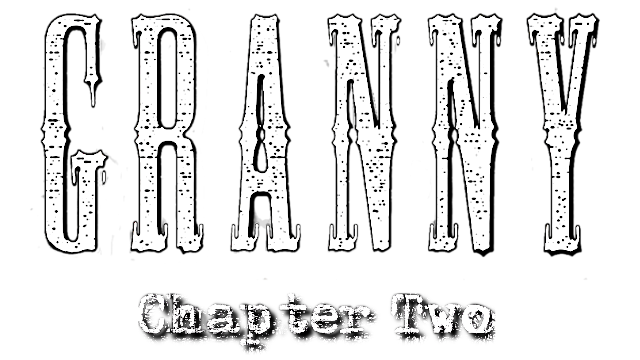 Granny: Chapter Two- Backlog.rip