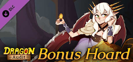 Dragon Audit - Hoard of Bonus Content