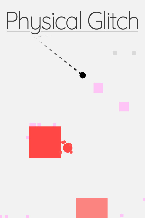 Physical Glitch for steam Physical Glitch for steam