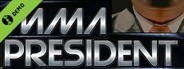 MMA President Demo