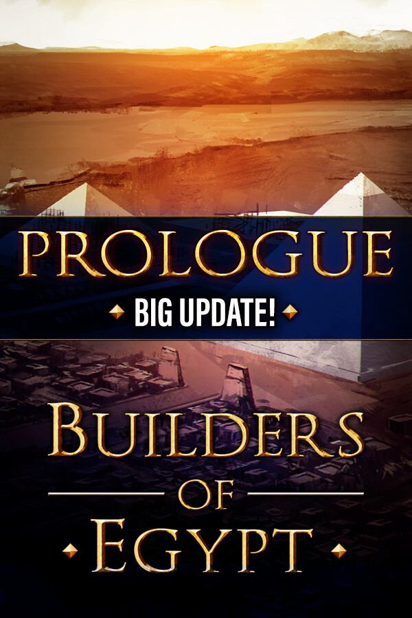Builders of Egypt: Prologue
