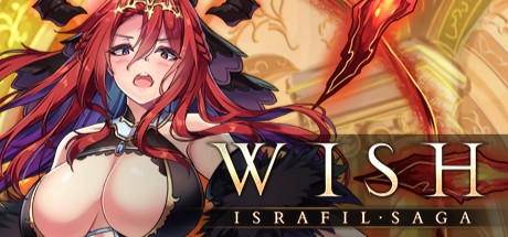 祈愿之旅:伊斯拉菲尔传说/Wish(超越命运V2.1完结全DLC)