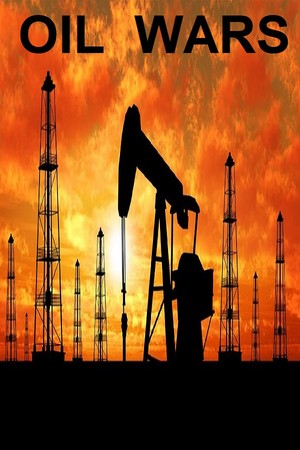 Oil Wars