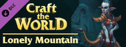 Craft The World - Lonely Mountain