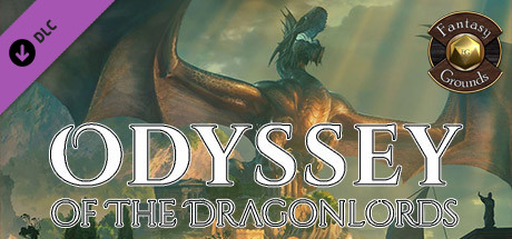 Fantasy Grounds - Odyssey of the Dragon Lords (5E) cover art