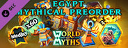 World of Myths - Egyptian Mythical Pre-Order