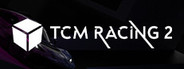 TCM RACING 2