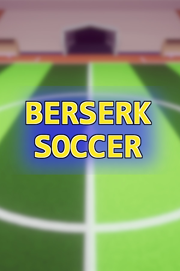 Berserk Soccer