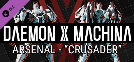 Steam Daemon X Machina Arsenal Crusader