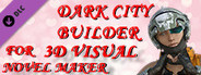 Dark city builder for 3D Visual Novel Maker