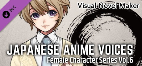 Visual Novel Maker - Japanese Anime Voices：Female Character Series Vol.6 cover art