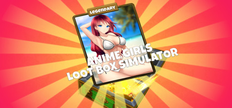 Anime Girls Loot Box Simulator cover art