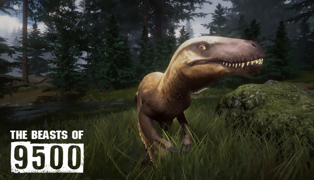 The Beasts Of 9500 On Steam - dino games roblox