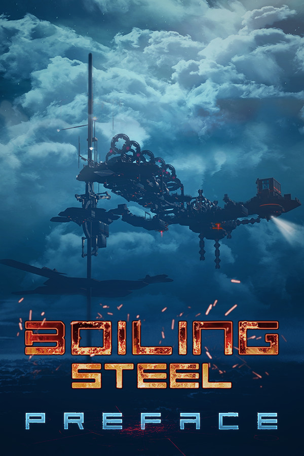 Boiling Steel: Preface for steam Boiling Steel: Preface for steam