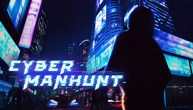 Cyber manhunt прохождение