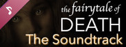 the fairytale of DEATH Soundtrack