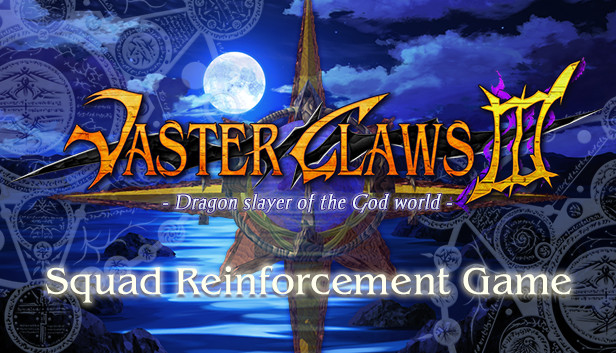 VasterClaws 3:Dragon slayer of the God world