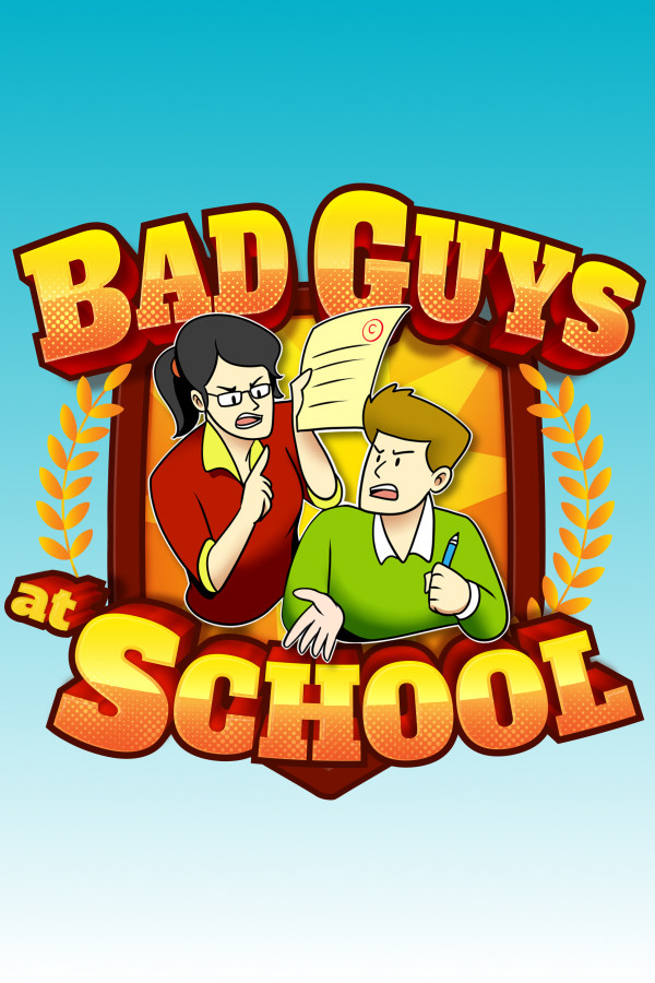 Bad Guys at School for steam