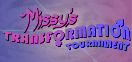 Missy's Transformation Tournament cover art