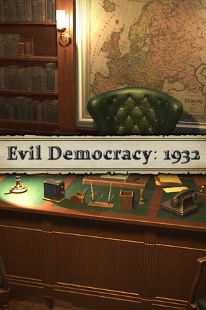 Evil Democracy: 1932 poster image on Steam Backlog