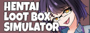 Hentai Loot Box Simulator