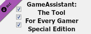 GameAssistant: The Tool For Every Gamer - Special Edition