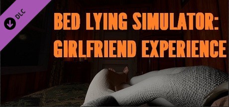 Купить Bed Lying Simulator: Girlfriend Experience (DLC)