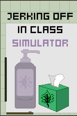 Jerking Off In Class Simulator
