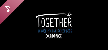 Together - A Wish No One Remembers Soundtrack cover art