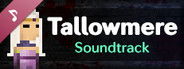 Tallowmere – Soundtrack