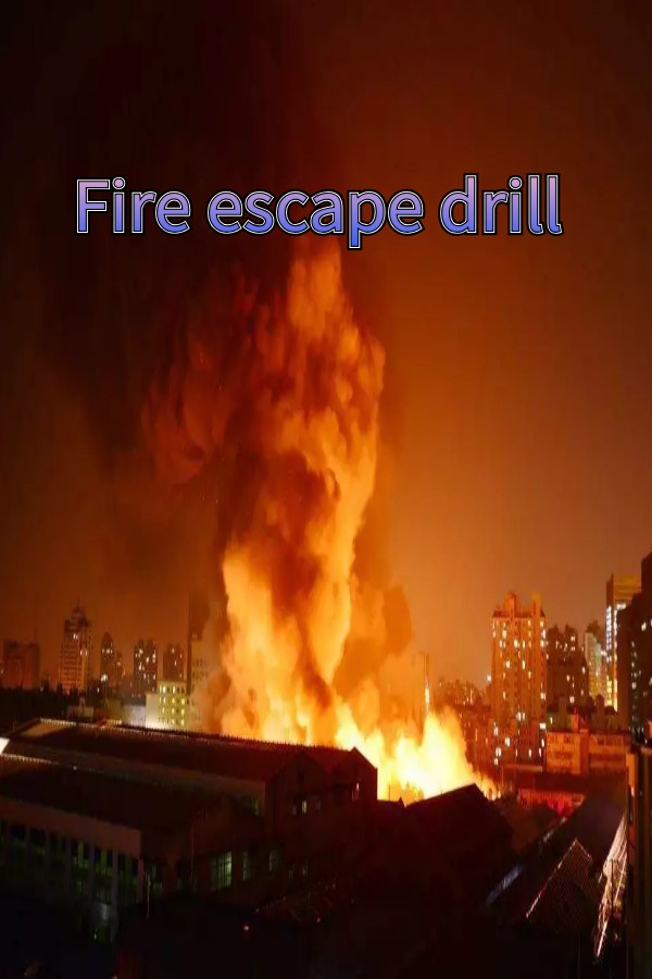 Fire escape drill
