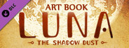 LUNA The Shadow Dust - The Art Book