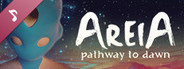 Areia: Pathway to Dawn - Soundtrack