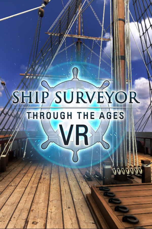 Ship Surveyor Through the Ages - VR for steam