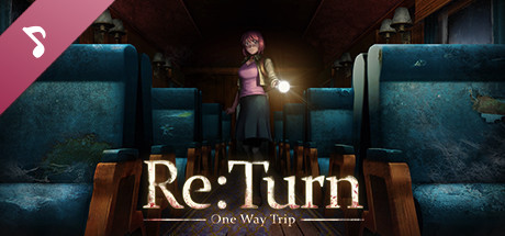 Re:Turn - One Way Trip Soundtrack cover art