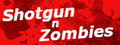  Shotgun n Zombies