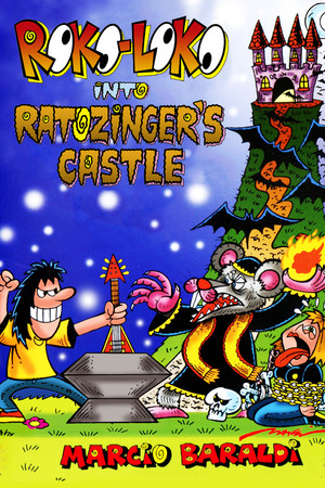 Roko-Loko into Ratozinger's Castle