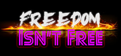 Купить Freedom Isn't Free 资本之乱