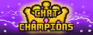 CHAT CHAMPIONS System Requirements